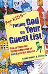For Kids - Putting God on Your Guest List