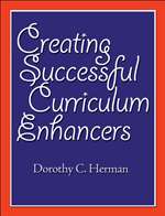 Creating Successful Curriculum Enhancers