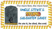 Uncle Stevie's Stupid Sasquatch Sauce