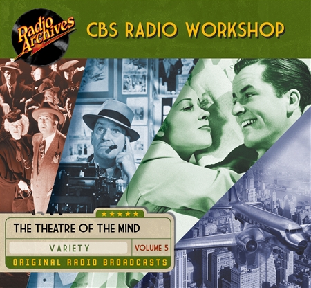 CBS Radio Workshop, Volume 5