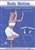 Body Motion Modern Dance Workout 2 DVD Set (Level 1 & 2)