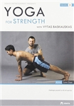 Yoga for Strength with Vytas Baskauskas