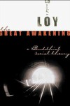 Great Awakening: A Buddhist Social Theory<br> By: Loy, David R.