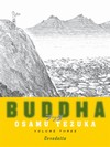 Buddha, Volume 3: Devadatta <br>  By: Osamu Tezuka