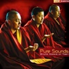 Pure Sounds by Gyuto Monks of Tibet, CD