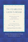 Fearless Lion's Roar: Profound Instructions on Dzogchen