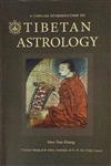 A Concise Introduction to Tibetan Astrology, Compiled by Tenzin Sherab and Tenzin Tsewang Jamling