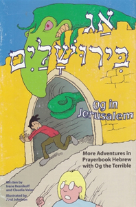 Og in Jerusalem, a comic book story in prayer book Hebrew
