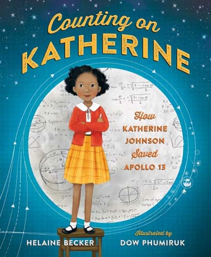 Counting on Katherine, how Katherine Johnson saved Apollo 13