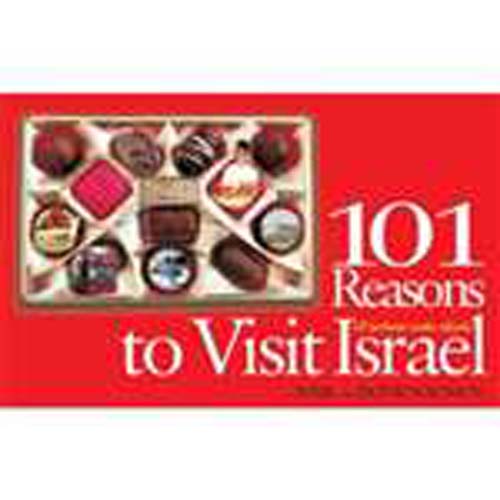 101 Reasons to Visit Israel (PB)