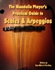Mandolin Player's Guide to Scales and Arpeggios by Tim May and Dan Miller