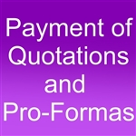 Payment of Invoices, Pro-Formas, Quotations and Special Orders