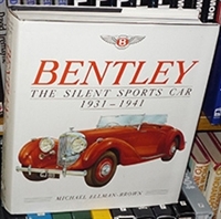 Bentley, The Silent Sports Car, 1931-1941 Cover