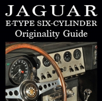 Jaguar E-Type Six-Cylinder Originality Guide by Dr. Thomas F. Haddock with Dr. Michael C. Mueller