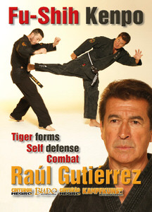 DOWNLOAD: Soke Raul Gutierrez - Fu Shih Kenpo Vol.2 Tiger Forms and Self Defense