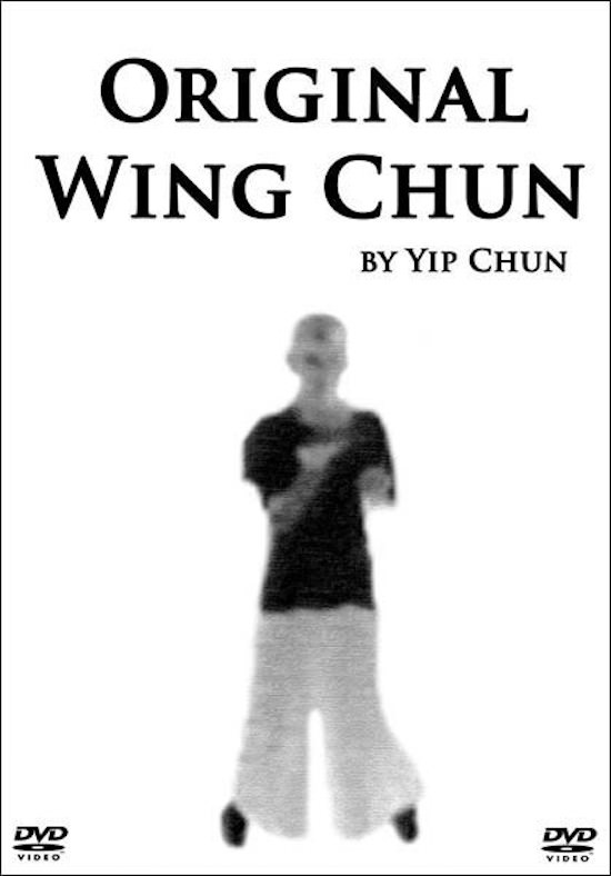 Ip Chun - Original Wing Chun DVD