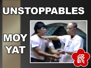 Moy Yat - Unstoppable