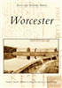 Arcadia Publishing - Worcester (PHS)
