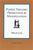 Puppet Theatre: Production & Manipulation