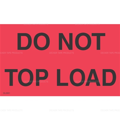 DL2301 <br> DO NOT TOP LOAD <br> 3" X 5"