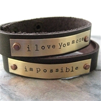Love You More / Impossible Leather Cuff Bracelets
