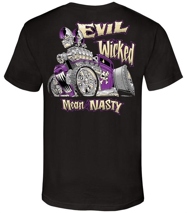 Evil, Wicked, Mean and Nasty T-Shirt