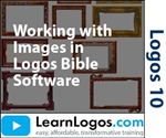 Working with Images in Logos Bible Software