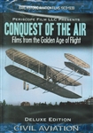 Conquest of the Air -  Films from the Golden Age of Flight 1903-1939 DVD