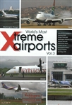 World's Xtreme Airports Spectacular Vol 3 DVD