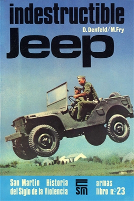 Indestructible Jeep by Denfeld & Fry (SPANISH)