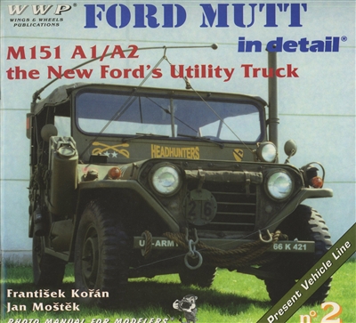 Ford MUTT in Detail: M151A1/A2 the New Ford's Utility Truck
