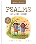 A Child's First Bible: Psalms For Little Hearts: 9781496432759