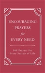 Encouraging Prayers For Every Need by Currington:  9781683222996