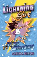 Lightning Girl vs. Secret Supervillain (Book 3)