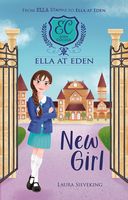 New Girl (Ella at Eden Book 1)