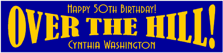 50th Birthday BIG Over The Hill Banner