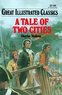 Great Illustrated Classics - A TALE OF TWO CITIES