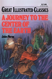 Great Illustrated Classics - JOURNEY TO THE CENTER OF THE EARTH