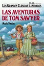 Great Illustrated Classics - LAS AVENTURAS DE TOM SAWYER