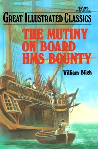 Great Illustrated Classics - MUTINY ON THE BOUNTY
