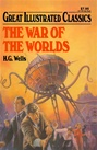 Great Illustrated Classics - WAR OF THE WORLDS
