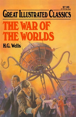 Great Illustrated Classics - WAR OF THE WORLDS