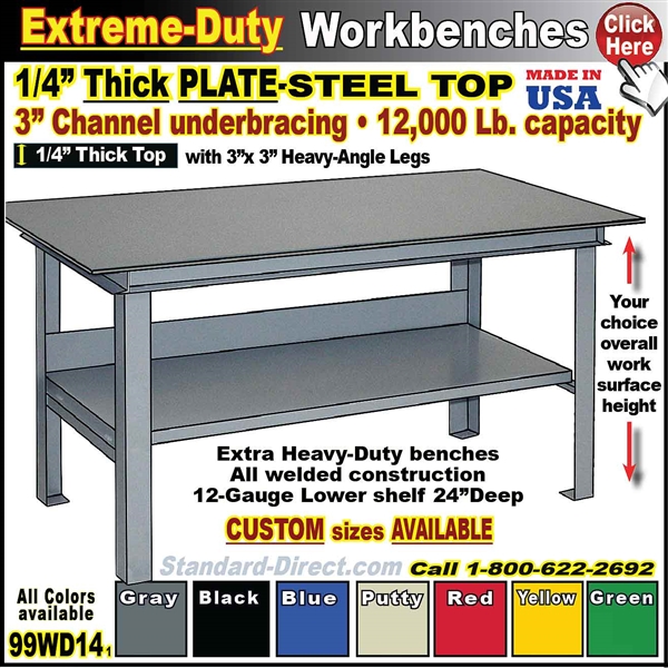 99WD14 * 1/4"Plate Steel Top Workbench