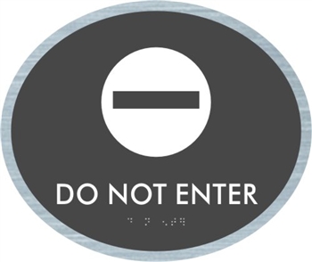 Do Not Enter braille ADA Sign