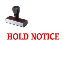 Hold Notice Rubber Stamp