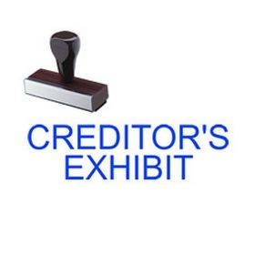 Creditors Exhibit Rubber Stamp