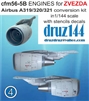 1:144 CFM56-5B Engines (2) for Airbus A.320 (Zvezda kit)