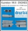 1:144 Kuznetsov NK-8 Engines (2 pods of 2) for the Ilyushin IL-62