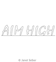 Digitized Longarm Quilting Design Encouraging Words-Aim High was designed by Janet Seiber.