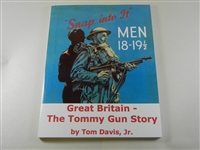 SUPER SALE! THE TOMMY GUN STORY By Tom Davis, Jr.